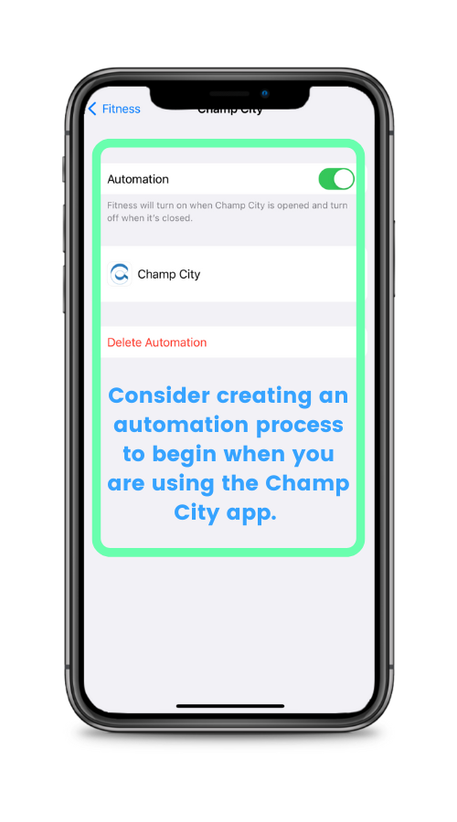 8. Add automation to begin the fitness focus when the Champ City app is in use.